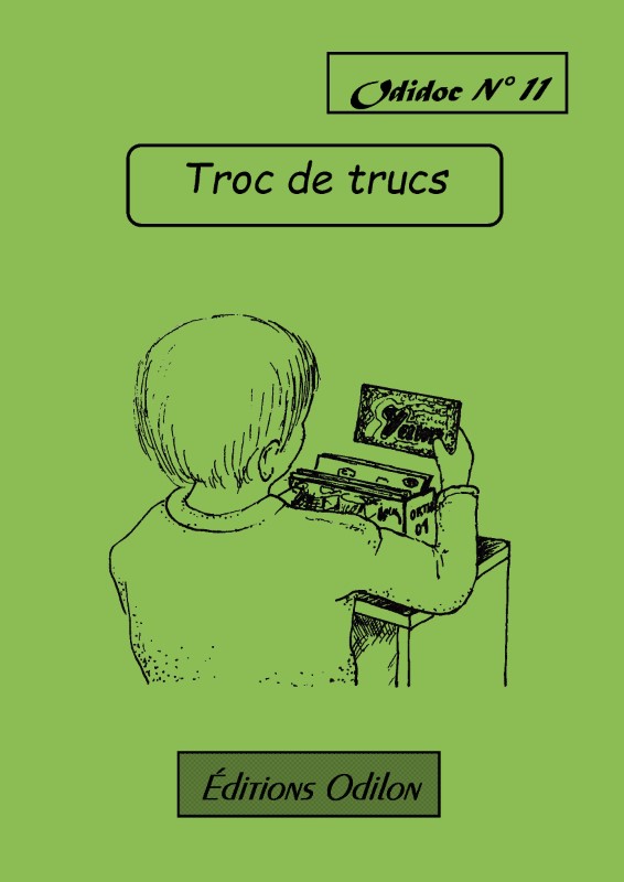Odidoc n° 11 - Troc de trucs