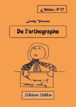 Odidoc n° 17 -De l orthographe