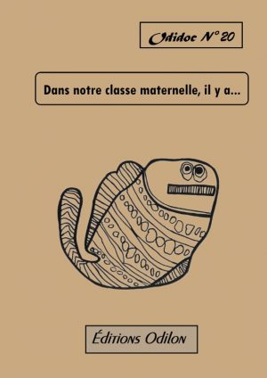 Odidoc n° 20 – Dans notre classe maternelle, il y a…