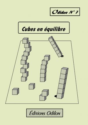 Odidoc n° 7 – Cubes en équilibre